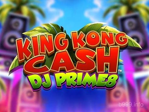 King Kong Cash DJ Prime8